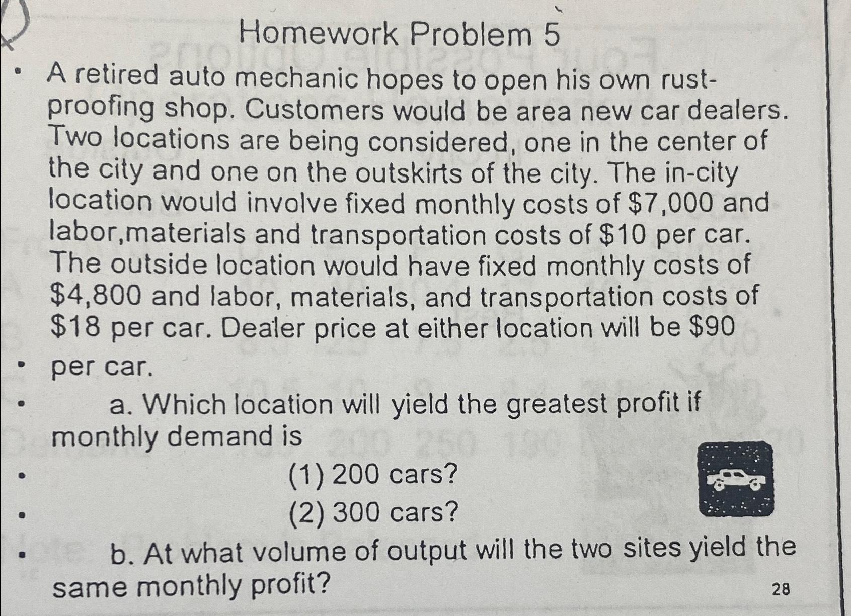 Solved Homework Problem 5A retired auto mechanic hopes to | Chegg.com
