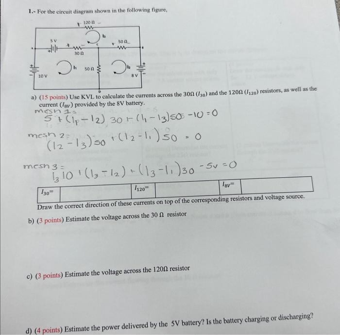 Solved 1.- For the circuit diagram shown in the following | Chegg.com