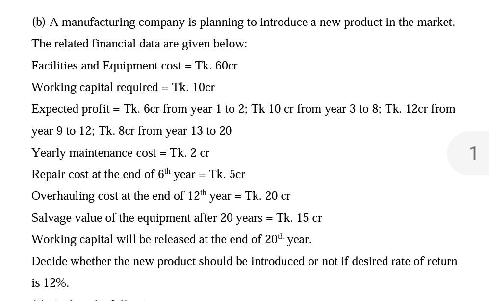 Solved = (b) A Manufacturing Company Is Planning To | Chegg.com