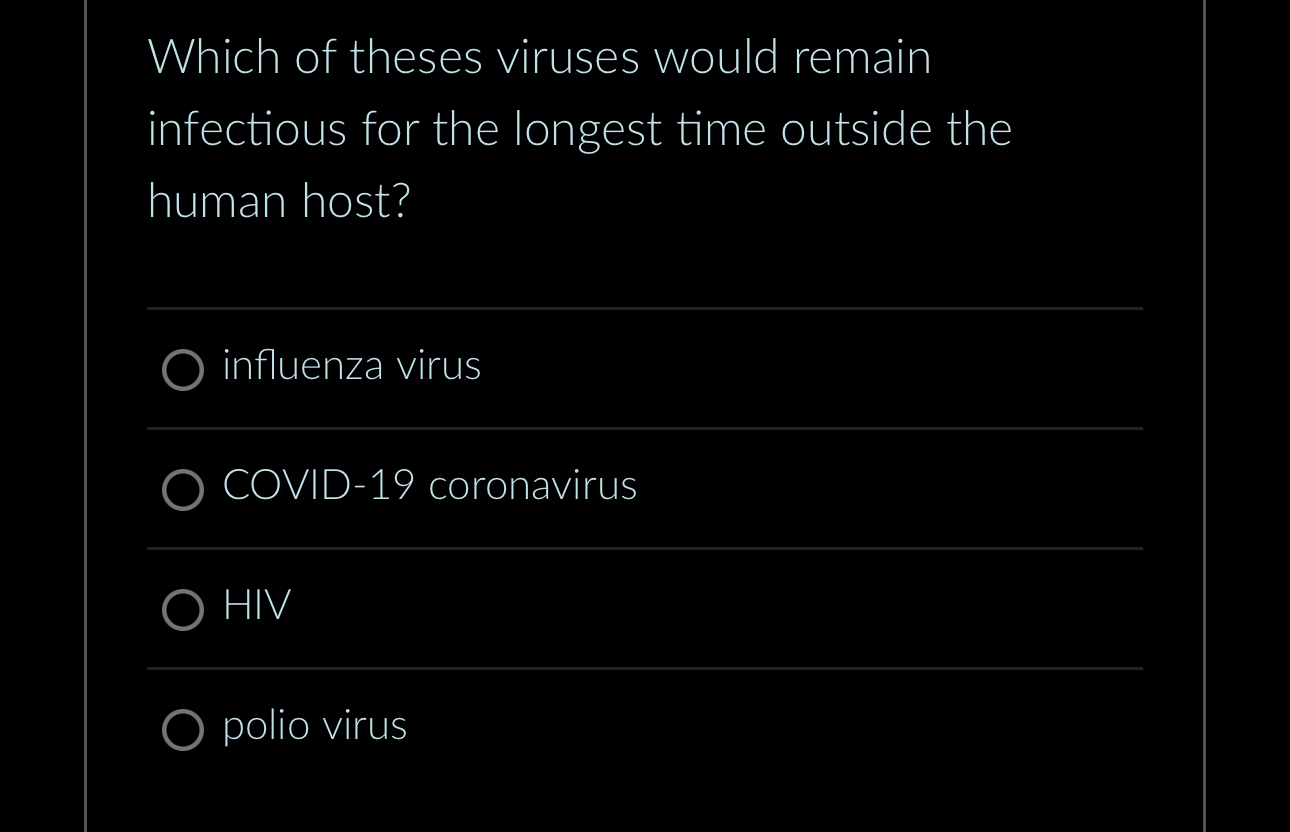 Solved Which of theses viruses would remain infectious for | Chegg.com