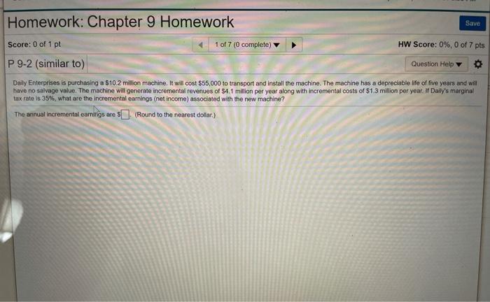 Solved Save Homework: Chapter 9 Homework Score: 0 of 1 pt P | Chegg.com