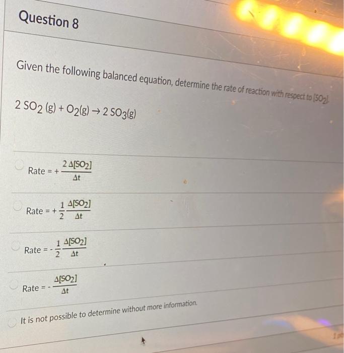 Solved Question 8 Given The Following Balanced Equation