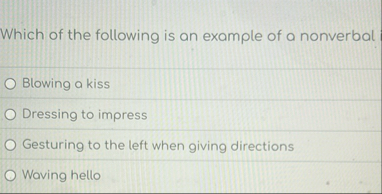 Solved Which of the following is an example of a | Chegg.com