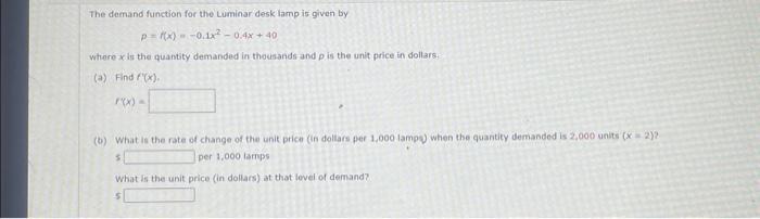 Solved The demand function for the Luminar desk lamp is | Chegg.com