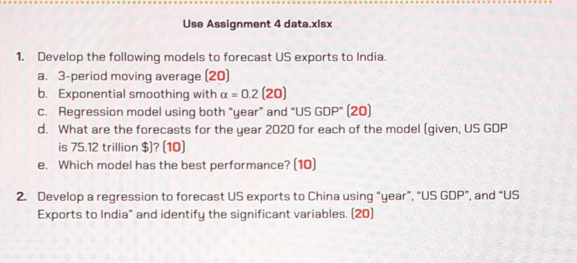 1. Develop the following models to forecast US | Chegg.com