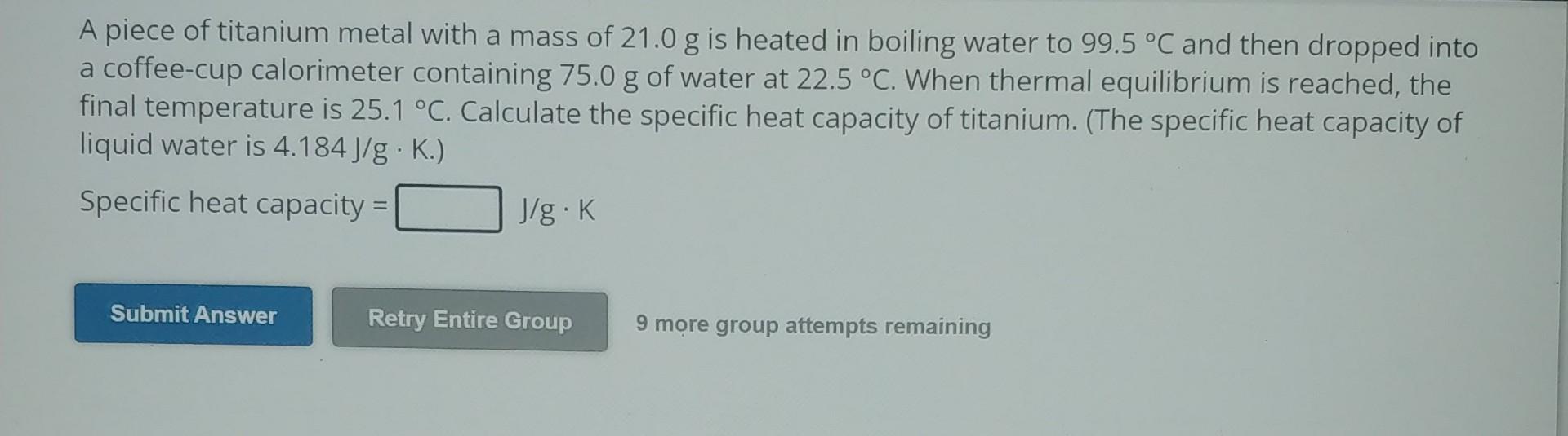 Solved A piece of titanium metal with a mass of 21.0 g is | Chegg.com