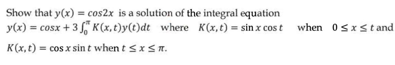 Show That Y X Cos2x Is ﻿a Solution Of ﻿the Integral