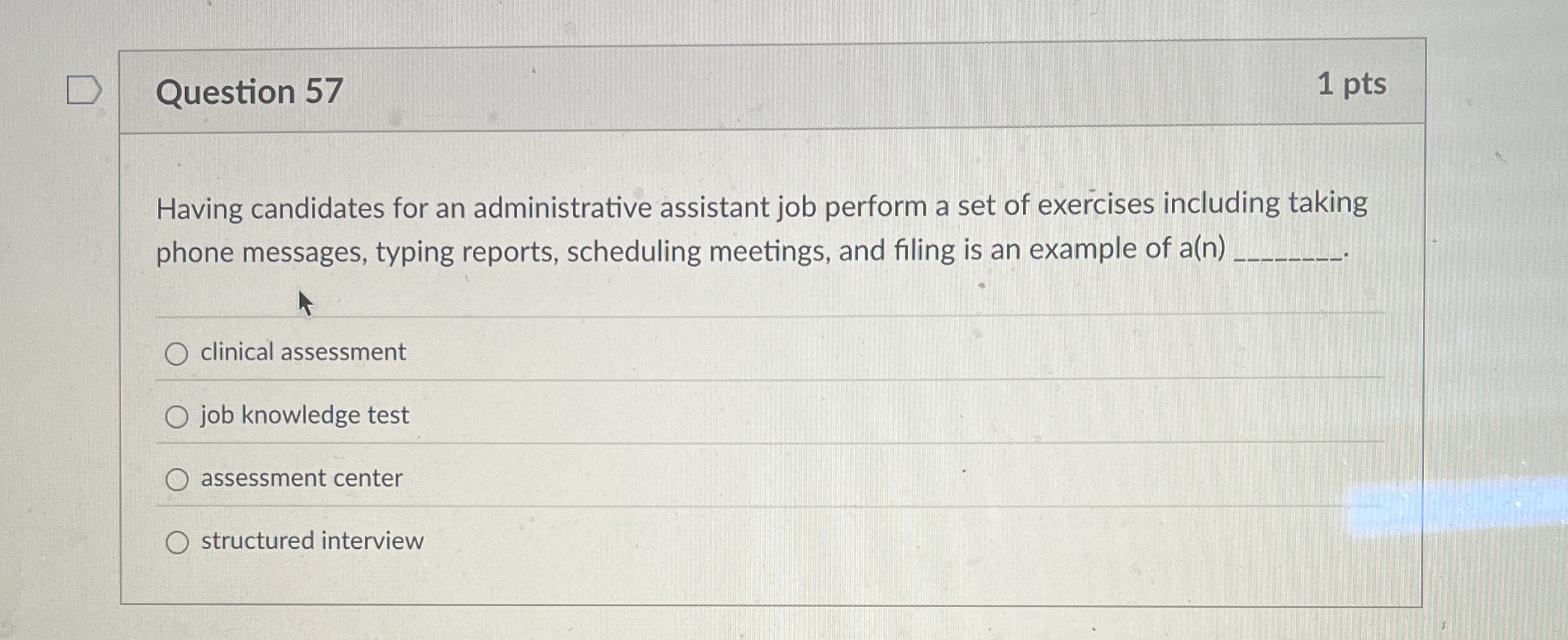 Solved Question 57Having candidates for an administrative | Chegg.com