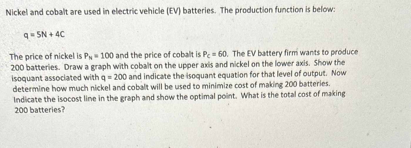 Solved Nickel and cobalt are used in electric vehicle (EV) | Chegg.com