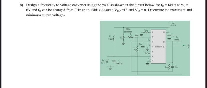 Solved Design a frequency to voltage converter using the Circuit Diagram