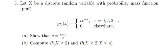 Solved 3. Let X be a discrete random variable with | Chegg.com