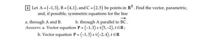 Solved 4 Let A - (-1,3), B - (4,1), And C - (2,5) Be Points | Chegg.com