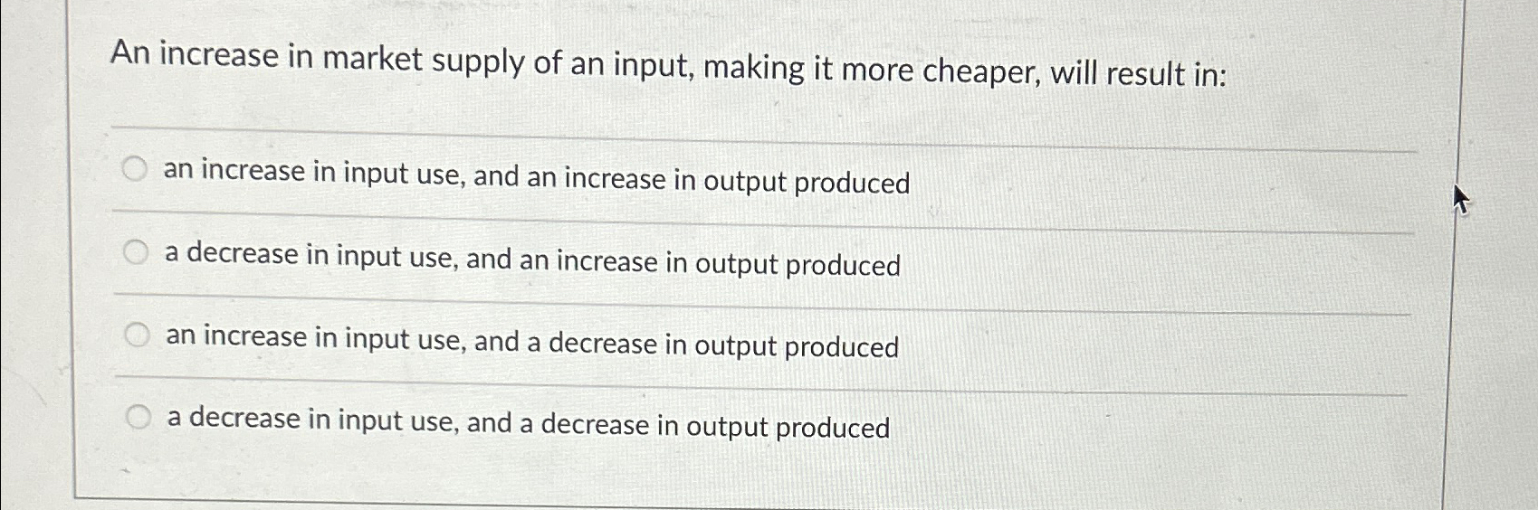 Solved An increase in market supply of an input, making it | Chegg.com