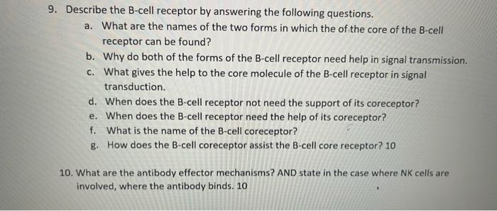 Solved 9. Describe The B-cell Receptor By Answering The | Chegg.com