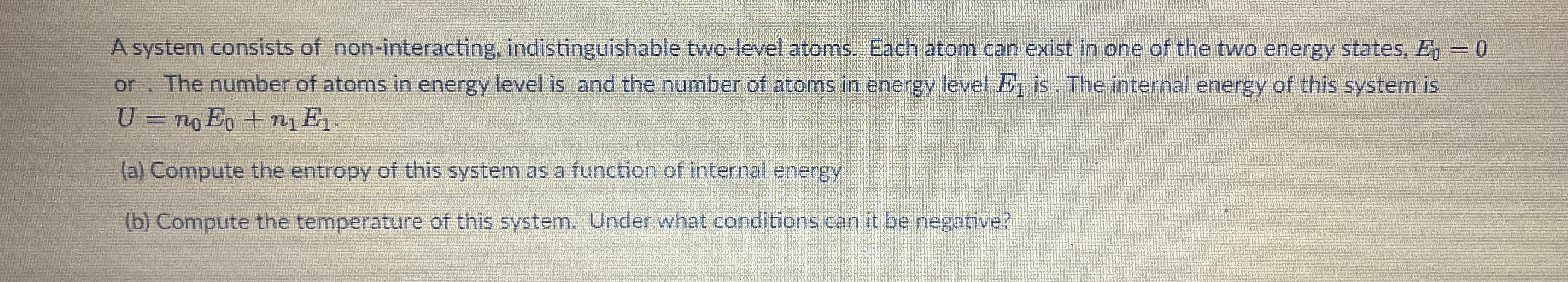 Solved A system consists of non-interacting, | Chegg.com