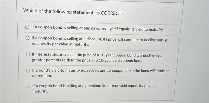 Solved Which Of The Following Statements Is CORRECT? If A | Chegg.com