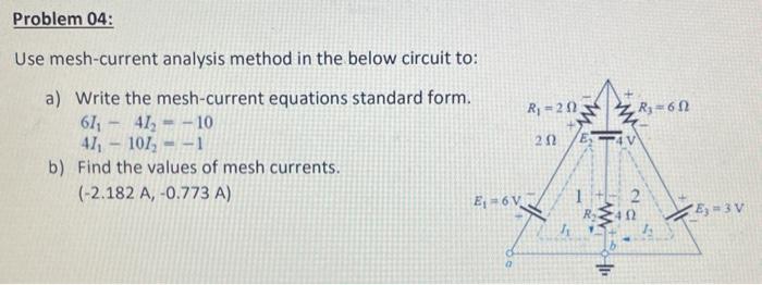 Solved Use Mesh-current Analysis Method In The Below Circuit | Chegg.com