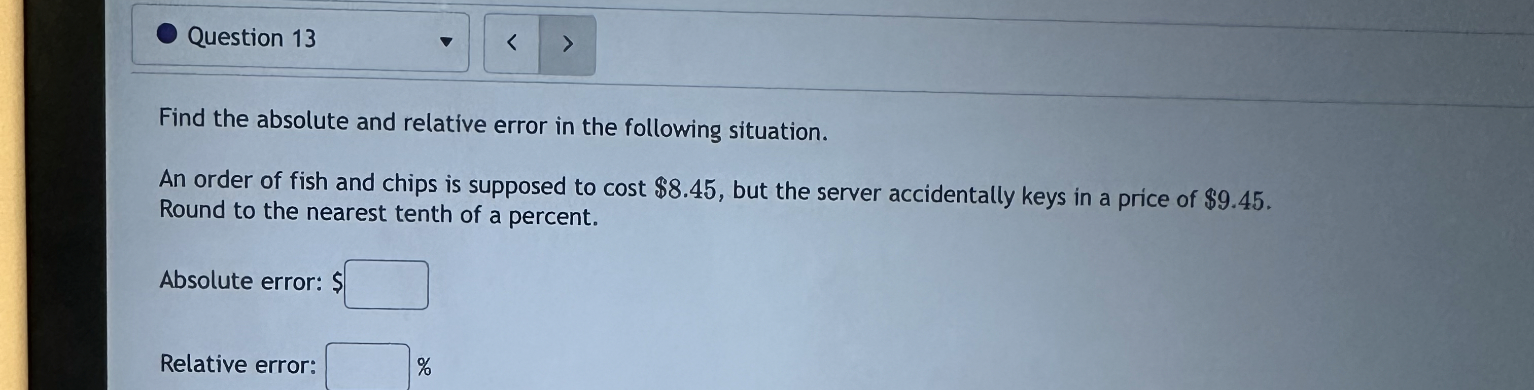 Solved Question 13Find the absolute and relative error in | Chegg.com