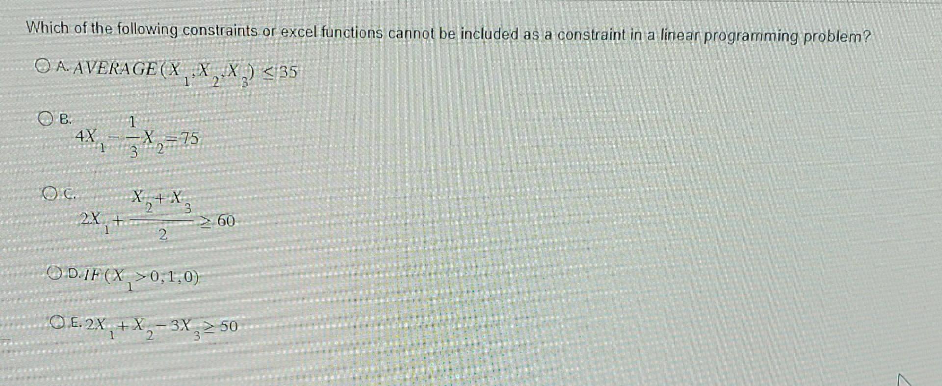 Solved Which of the following constraints or excel functions | Chegg.com