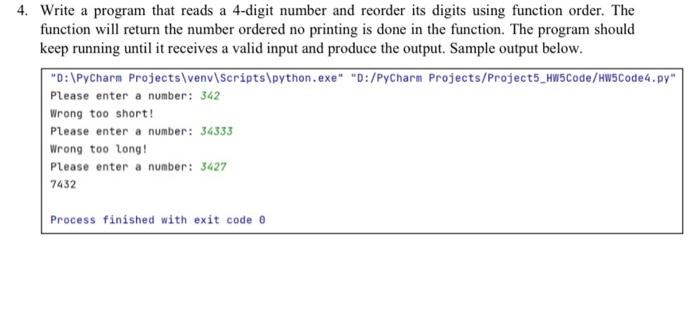 Solved 4. Write a program that reads a 4-digit number and | Chegg.com