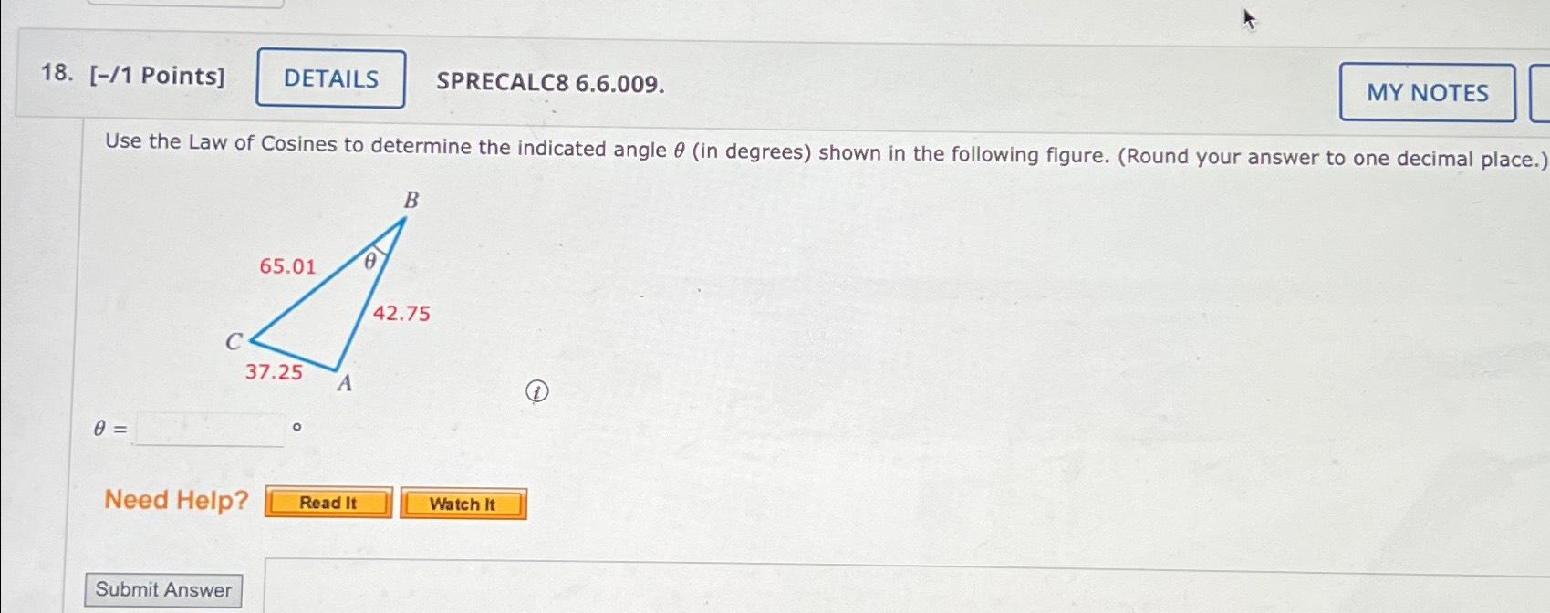 Solved Points]SPRECALC8 6.6.009.Use the Law of Cosines to | Chegg.com