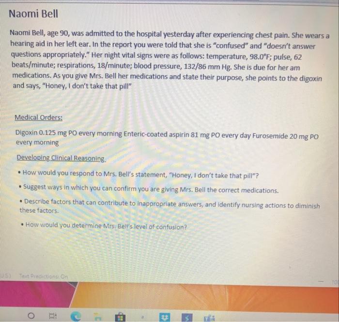 Solved Naomi Bell Naomi Bell, age 90, was admitted to the