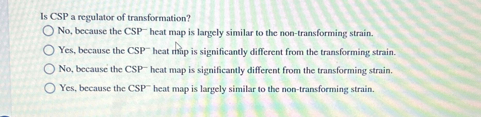 Solved Is CSP a regulator of transformation No - Image