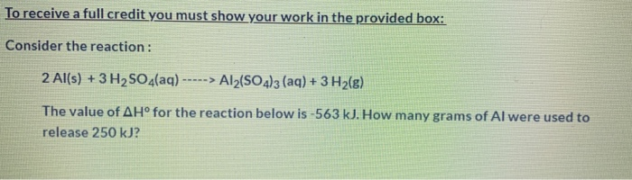 Solved To receive a full credit you must show your work in | Chegg.com