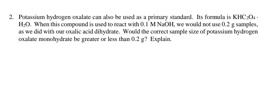 Solved 2. Potassium hydrogen oxalate can also be used as a | Chegg.com