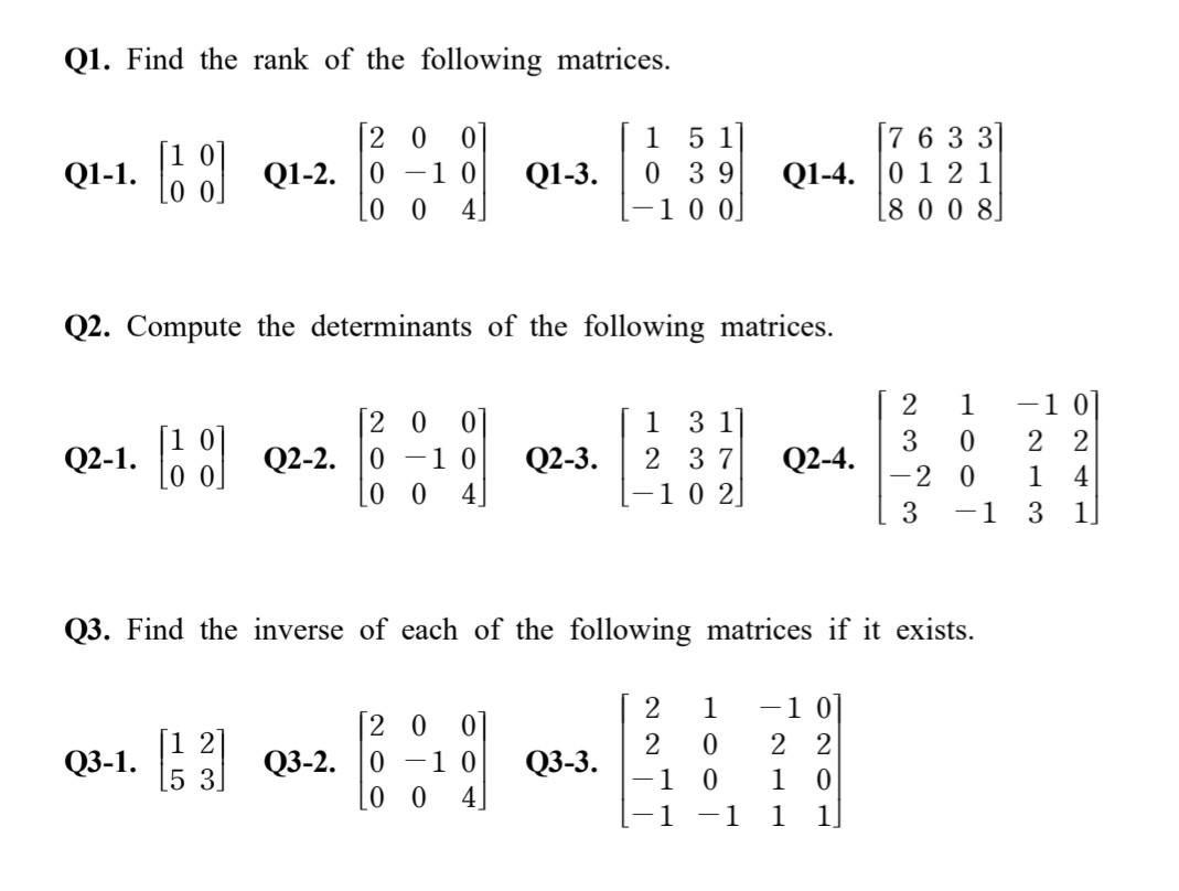 Solved Q1. Find The Rank Of The Following Matrices. Q1-1. | Chegg.com