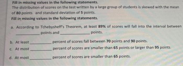 Solved Fill in missing values in the following statements. | Chegg.com