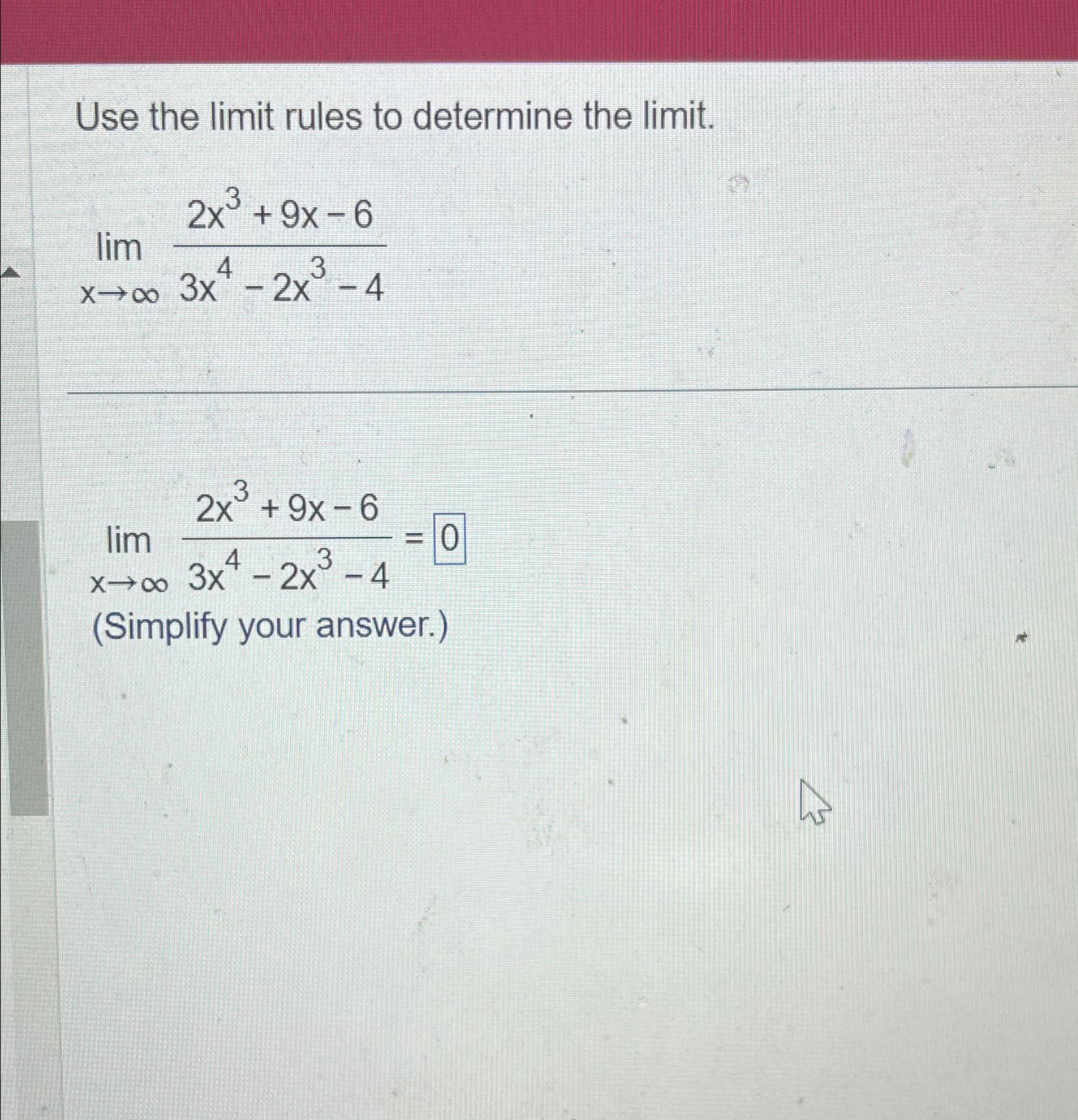 Solved Use the limit rules to determine the | Chegg.com