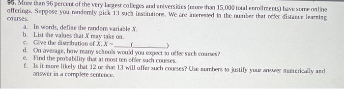 Solved 95. More than 96 percent of the very largest colleges | Chegg.com