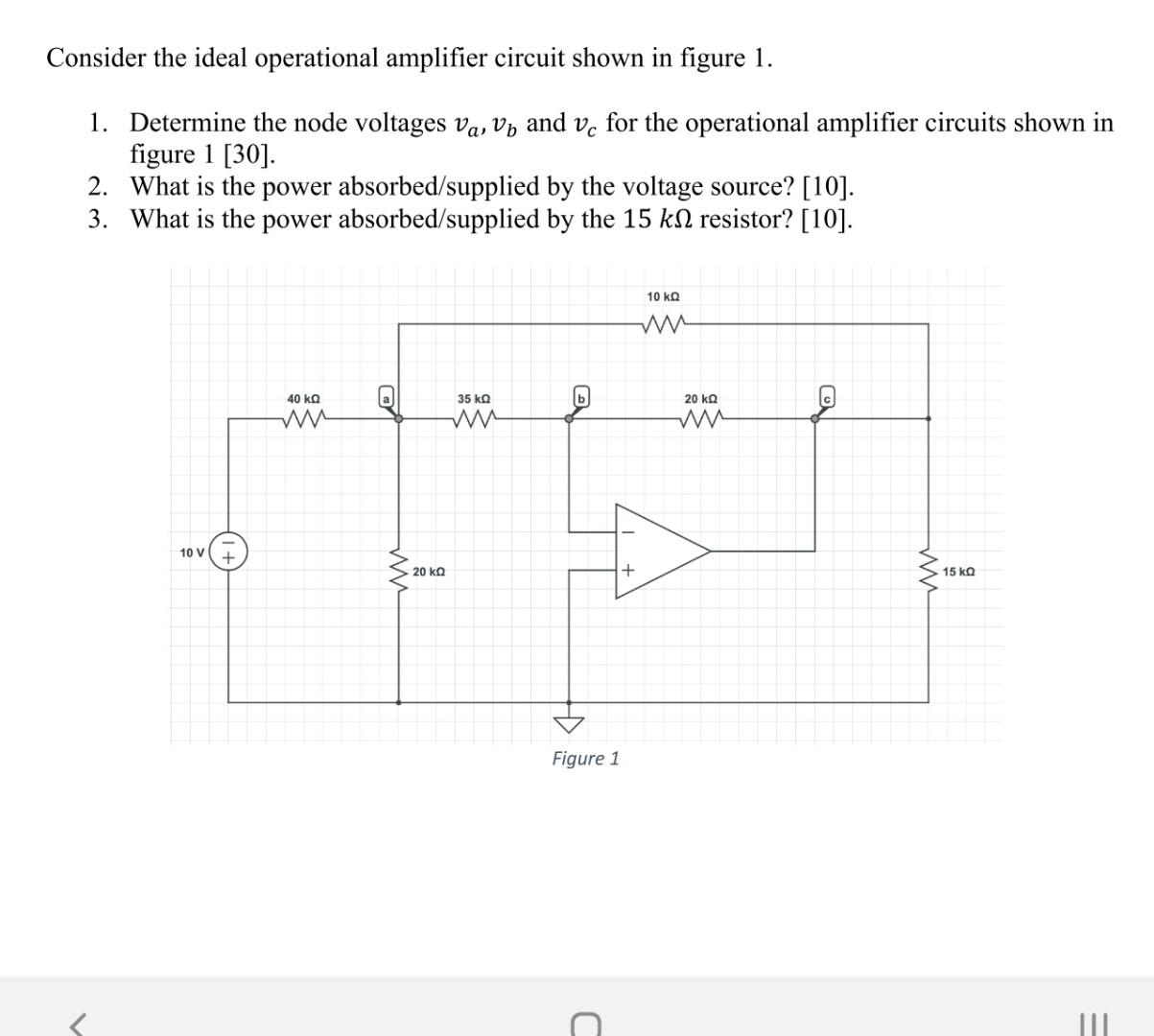 Solved Consider the ideal operational amplifier circuit | Chegg.com