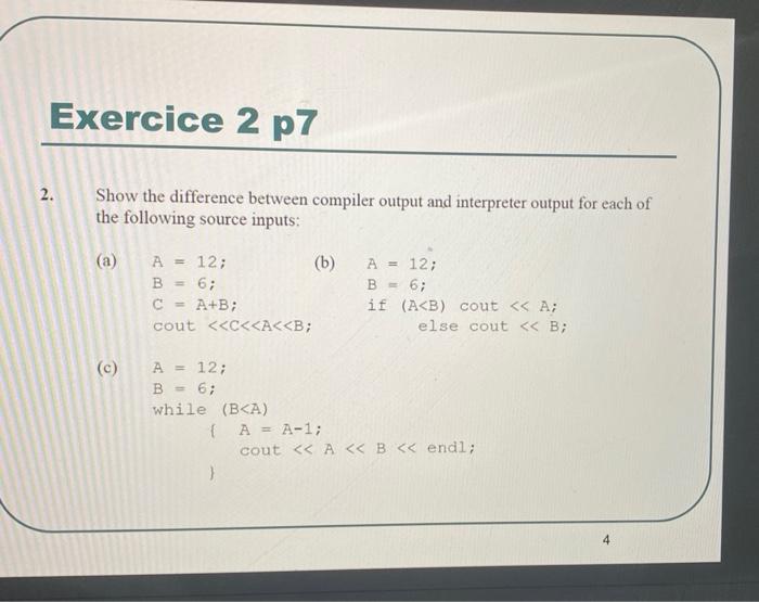 Solved Exercice 2 p7 2. Show the difference between compiler | Chegg.com