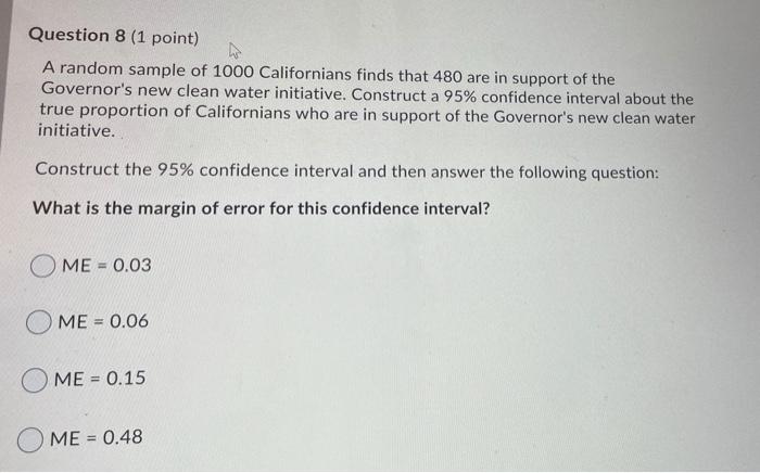 Solved Question 8 (1 point) A random sample of 1000 | Chegg.com