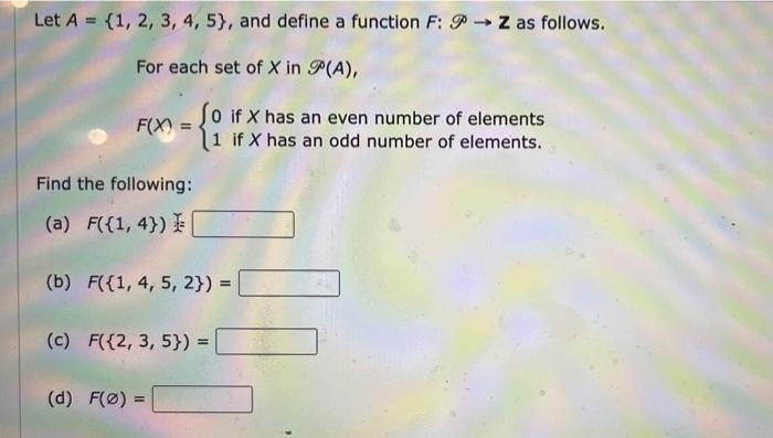 Solved Let A = {1, 2, 3, 4, 5), And Define A Function F: →→ | Chegg.com