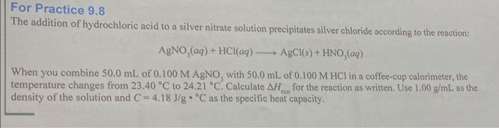 Solved For Practice 9.8 The addition of hydrochloric acid to | Chegg.com