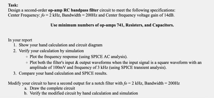 Solved Task: Design a second-order op-amp RC bandpass filter | Chegg.com