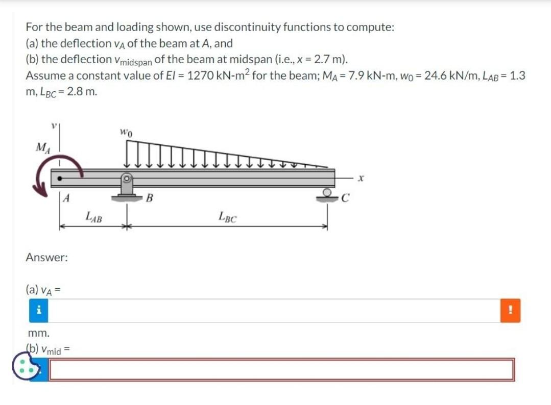 Solved) - For the beam and loading shown, use discontinuity functions to  (2 Answers)