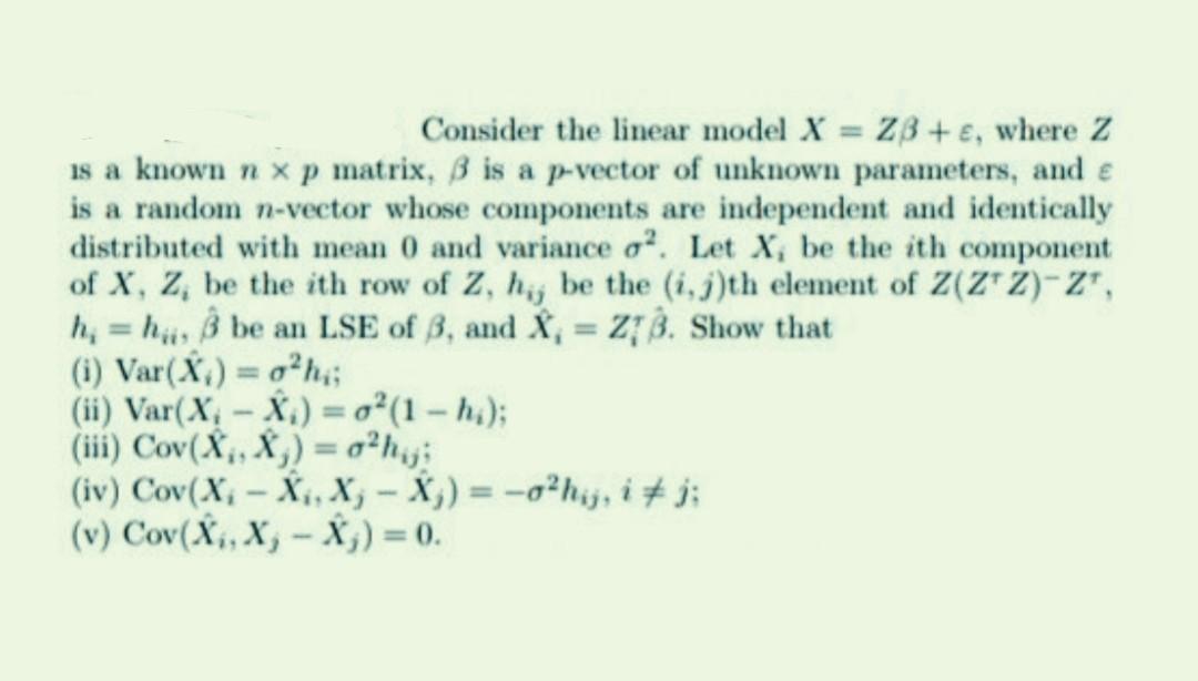 Solved Consider the linear model X = Z3+, where Z is a known | Chegg.com