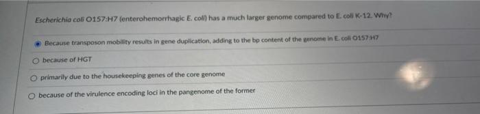 Solved Escherichio coli O157:H7 (enterohemomhagic E. coll | Chegg.com