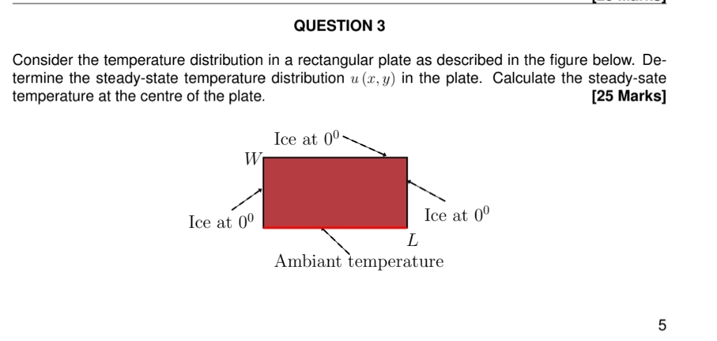 QUESTION 3Consider the temperature distribution in a | Chegg.com