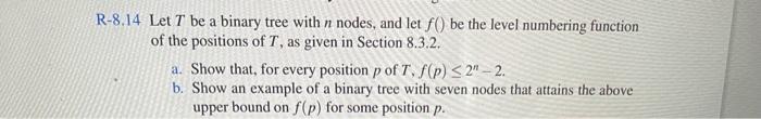 Solved 14 Let T be a binary tree with n nodes, and let f() | Chegg.com
