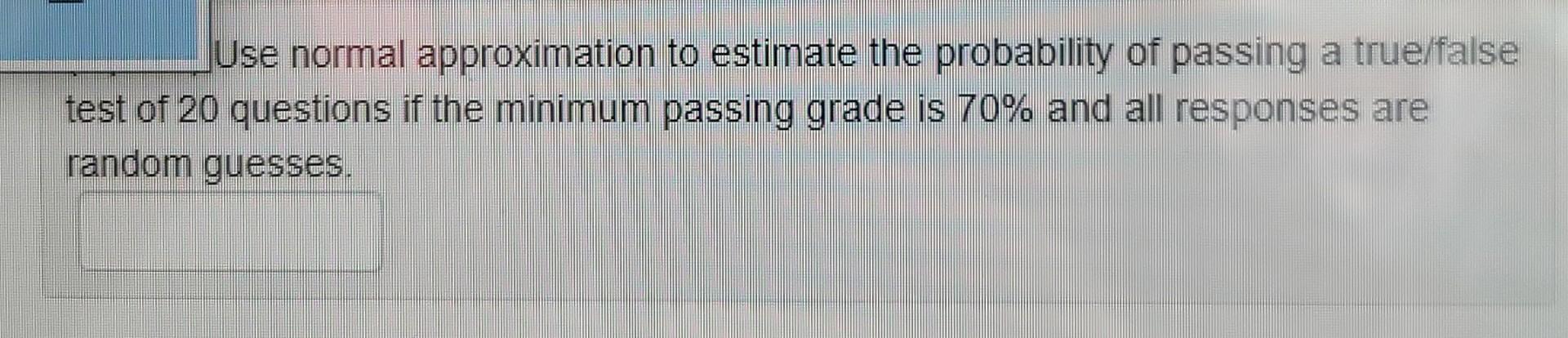 solved-use-normal-approximation-to-estimate-the-probability-chegg