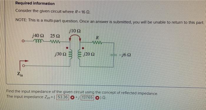 Solved Required information Consider the given circuit where | Chegg.com