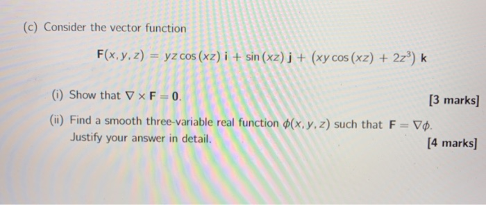 Solved C Consider The Vector Function F X Y Z Yz C Chegg Com