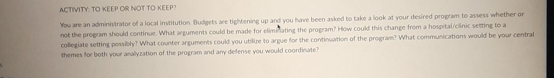 Solved ACTIVITY: TO KEEP OR NOT TO KEEP? not the program | Chegg.com