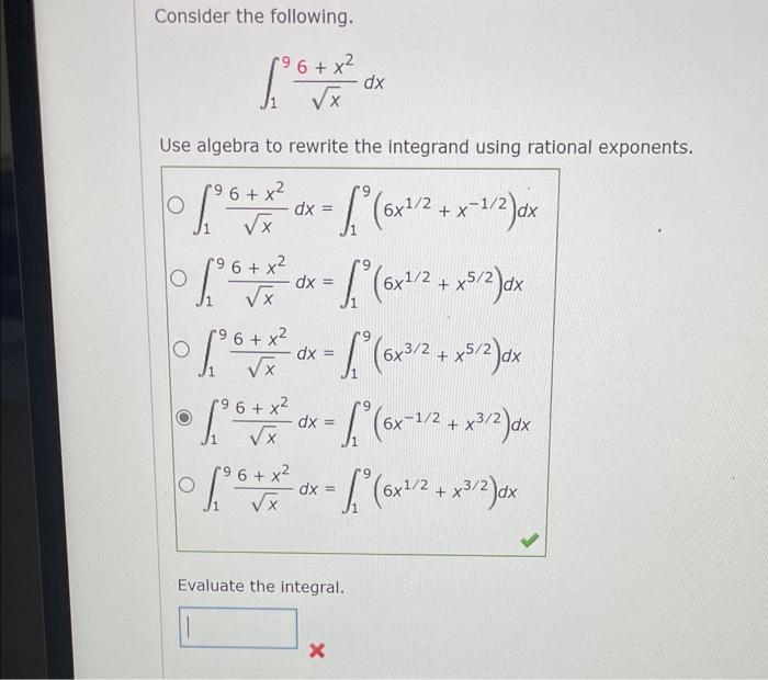 Solved Consider the following. 6+x² Use algebra to rewrite | Chegg.com
