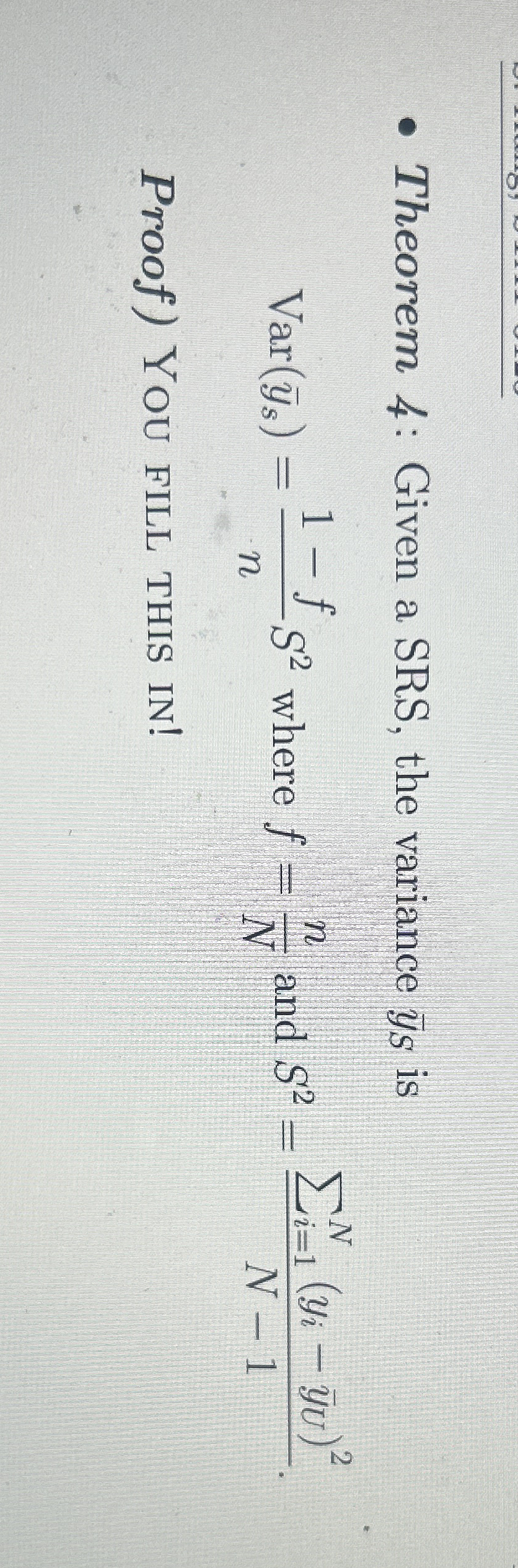 Solved Theorem 4: Given a SRS, ﻿the variance ?bar (y)S | Chegg.com